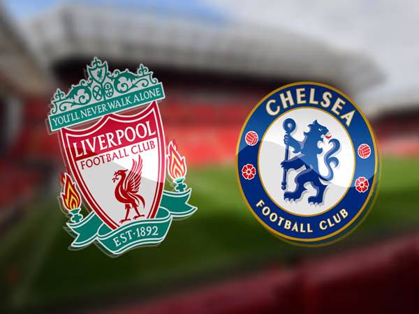 Nhận định Liverpool vs Chelsea, 03h15 ngày 1/2