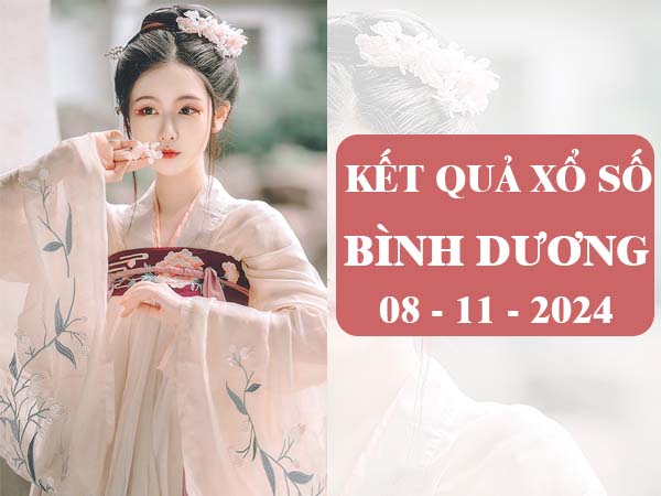 Thống kê KQXS Bình Dương ngày 08/11/2024 thứ 6 hôm nay