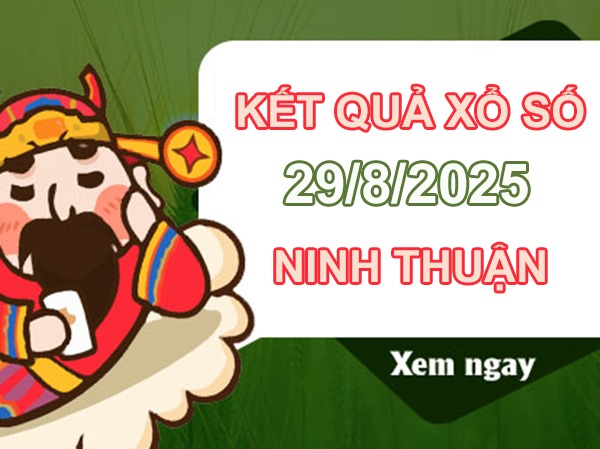 Phân tích XS Ninh Thuận ngày 29/8/2025 chi tiết nhất