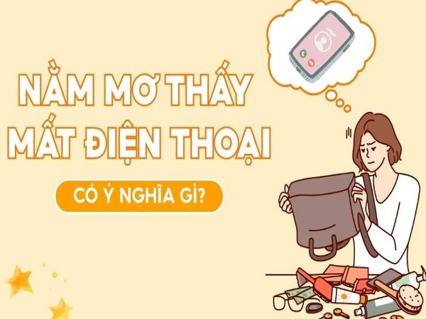 Giải mã chi tiết các giấc mơ thấy mất điện thoại