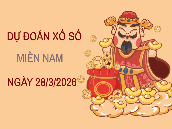 Dự đoán XSMN 28/3/2026 – Soi cầu Miền Nam thứ 7 miễn phí